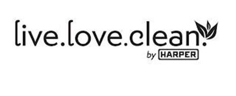 LIVE.LOVE.CLEAN. BY HARPER