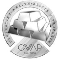 GENERATING WEALTH ASSETS & PROPERTY GWAP EST. 2009