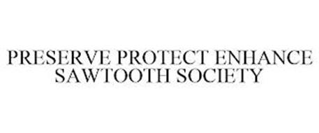 PRESERVE PROTECT ENHANCE SAWTOOTH SOCIETY