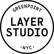 GREENPOINT LAYER STUDIO NYC