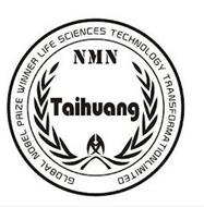 NMN TAIHUANG GLOBAL NOBEL PRIZE WINNER LIFE SCIENCES TECHNOLOGY TRANSFORMATIONLIMITED