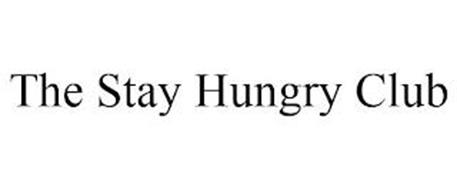 THE STAY HUNGRY CLUB