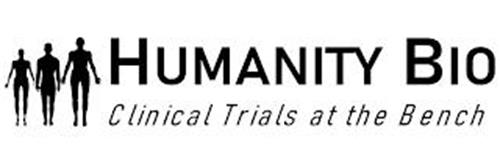 HUMANITY BIO CLINICAL TRIALS AT THE BENCH