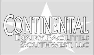 CONTINENTAL DAIRY FACILITIES SOUTHWEST, LLC