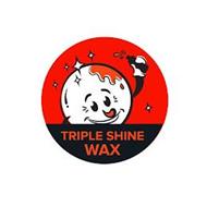 TRIPLE SHINE WAX