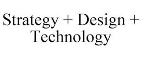 STRATEGY + DESIGN + TECHNOLOGY