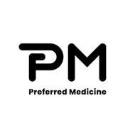 PM PREFERRED MEDICINE