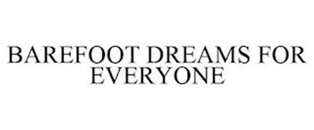 BAREFOOT DREAMS FOR EVERYONE