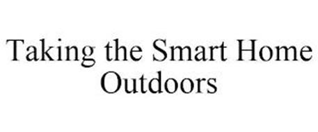 TAKING THE SMART HOME OUTDOORS