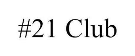 #21 CLUB