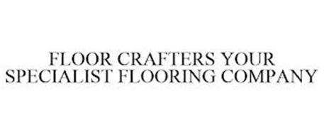 FLOOR CRAFTERS YOUR SPECIALIST FLOORING COMPANY