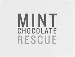MINT CHOCOLATE RESCUE