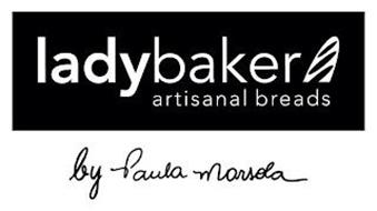 LADYBAKER ARTISANAL BREADS BY PAULA MARSOLA