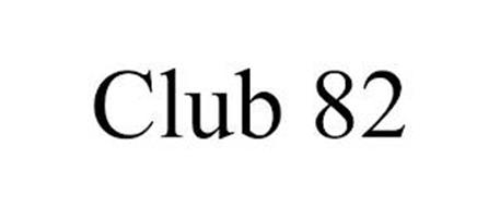 CLUB 82
