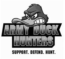 ARMY DUCK HUNTERS SUPPORT. DEFEND. HUNT.