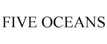 FIVE OCEANS