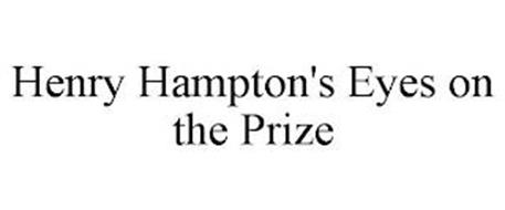 HENRY HAMPTON'S EYES ON THE PRIZE