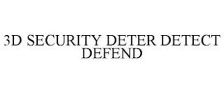 3D SECURITY DETER DETECT DEFEND