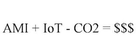 AMI + IOT - CO2 = $$$
