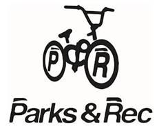 P&R PARKS & REC