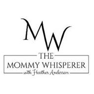 MW THE MOMMY WHISPERER WITH HEATHER ANDERSON