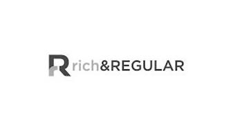 RR RICH & REGULAR