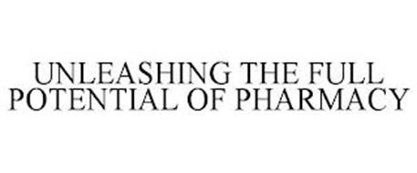 UNLEASHING THE FULL POTENTIAL OF PHARMACY