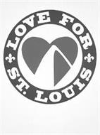 LOVE FOR ST. LOUIS
