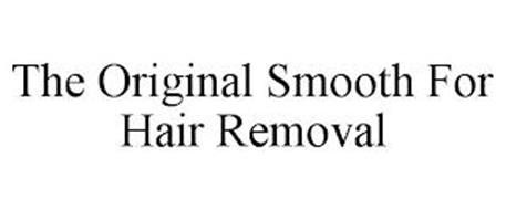 THE ORIGINAL SMOOTH FOR HAIR REMOVAL