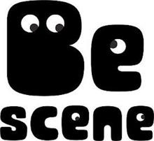 BE SCENE