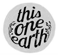 THIS ONE EARTH