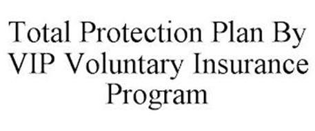 TOTAL PROTECTION PLAN BY VIP VOLUNTARY INSURANCE PROGRAM