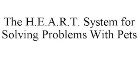 THE H.E.A.R.T. SYSTEM FOR SOLVING PROBLEMS WITH PETS
