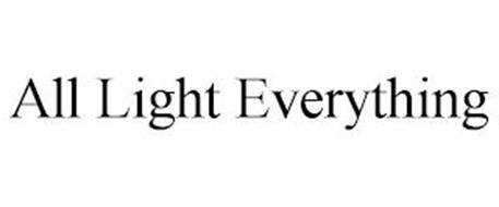 ALL LIGHT EVERYTHING