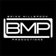 BRIAN MILLBROOK PRODUCTIONS BMP