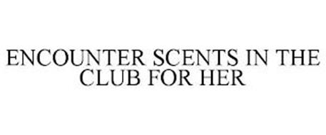 ENCOUNTER SCENTS IN THE CLUB FOR HER