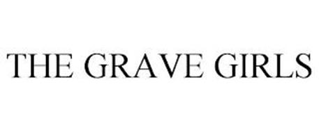 THE GRAVE GIRLS