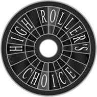 HIGH ROLLER'S CHOICE