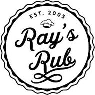 RAY'S RUB EST. 2005