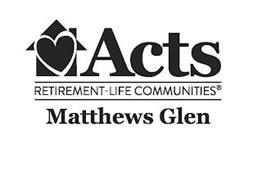 ACTS RETIREMENT-LIFE COMMUNITIES MATTHEWS GLEN