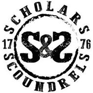 S&S 17 SCHOLARS 76 SCOUNDRELS