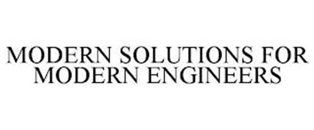 MODERN SOLUTIONS FOR MODERN ENGINEERS