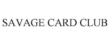 SAVAGE CARD CLUB