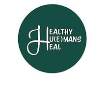 HEALTHY HU(E)MANS HEAL