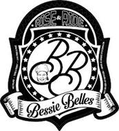 BB BESSIE BELLES RISE & RIDE WE POUND TOSS A PENNY LIVE FREE & RIDE MOTORCYCLE QUEEN OF MIAMI BECAUSE OF HER CAN