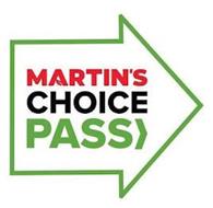 MARTIN'S CHOICE PASS