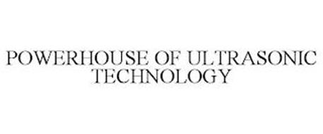 POWERHOUSE OF ULTRASONIC TECHNOLOGY