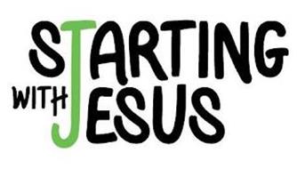 STARTING WITH JESUS
