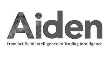 AIDEN FROM ARTIFICIAL INTELLIGENCE TO TRADING INTELLIGENCE