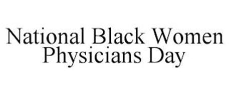 NATIONAL BLACK WOMEN PHYSICIANS DAY